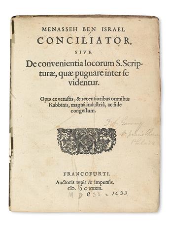 MENASSEH BEN ISRAEL. Conciliator: sive, De convenientia locorum S. Scripturae, quae pugnare inter se videntur.  1633